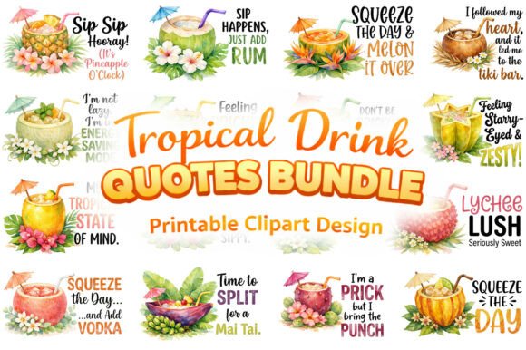 Download Funny Tropical Drink Quotes Sublimation - Ink Collection